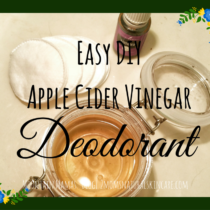 Easy DIY Apple Cider Vinegar Deodorant Recipe #beauty #essentialoils | Mountain Mamas' | http://2momsnaturalskincare.com